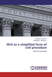Обложка для книги Writ as a simplified form of civil procedure. Writ of execution