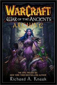Обложка для книги WarCraft War of the Ancients Archive