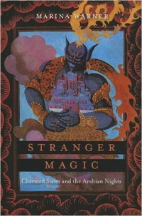 Обложка для книги Stranger Magic: Charmed States and the Arabian Nights