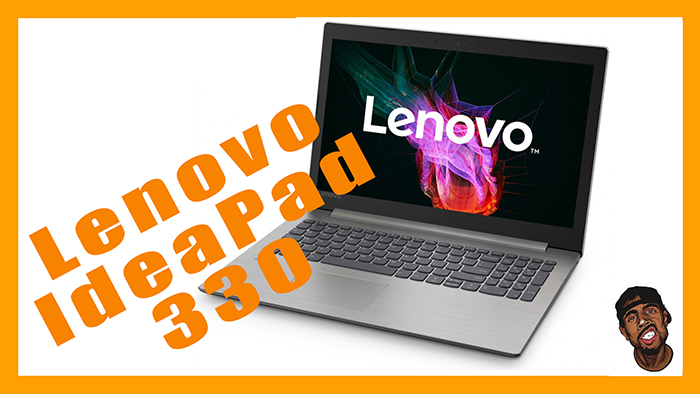Ноутбук Lenovo IdeaPad 330. FLAB Unpack #013